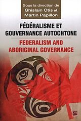 eBook (pdf) Federalisme et gouvernance autochtone/Federalism and Indi... de 