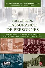 eBook (pdf) Histoire de l'assurance de personnes de Jacques Saint-Pierre Jacques Saint-Pierre