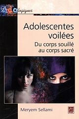 eBook (pdf) Adolescentes voilees du corps souille au corps sacre de 