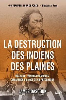 E-Book (pdf) La destruction des indiens des Plaines von Catherine Ego Catherine Ego