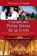 PDF L'epopee des Petits freres de la Croix von Michel O'Neill Michel O'Neill