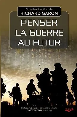 E-Book (pdf) Penser la guerre au futur von Richard Garon Richard Garon
