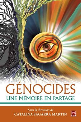 eBook (pdf) Genocides Une memoire en partage de Catalina Sagarra Martin Catalina Sagarra Martin