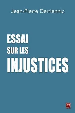 E-Book (pdf) Essai sur les injustices von Jean-Pierre Derriennic Jean-Pierre Derriennic