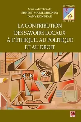 PDF Contribution des savoirs locaux a l'ethique, au politique... von Ernest-Marie Mbonda Ernest-Marie Mbonda