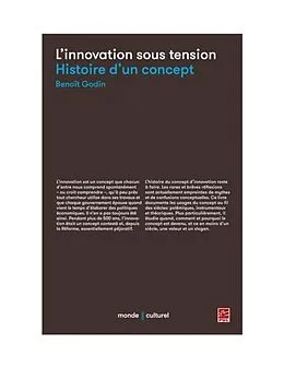 E-Book (pdf) L'innovation sous tension : Histoire d'un concept von Benoit Godin Benoit Godin