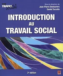 E-Book (pdf) Introduction au travail social 3e edition von Jean-Pierre Deslauriers Jean-Pierre Deslauriers