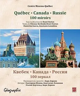 E-Book (pdf) Quebec, Canada, Russie, 100 miroirs von Etienne Berthold Etienne Berthold