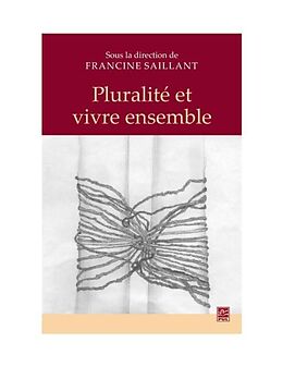 eBook (pdf) Pluralite et vivre ensemble de Francine Saillant Francine Saillant