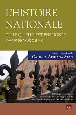 E-Book (pdf) Histoire nationale telle qu'elle est enseignee dans nos ecoles von Catinca Adriana Stan Catinca Adriana Stan