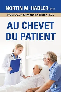 E-Book (pdf) Au chevet du patient von Hadler Nortin Hadler
