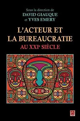 E-Book (pdf) L'acteur et la bureaucratie au XXIe siecle von Yves Emery Yves Emery