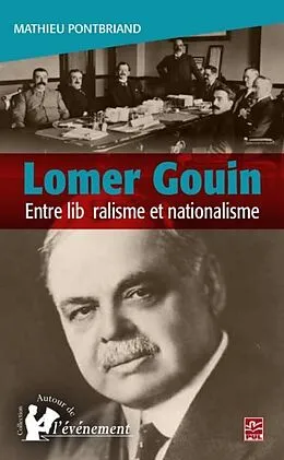 E-Book (pdf) Lomer Gouin : Entre liberalisme et nationalisme von Mathieu Pontbriand Mathieu Pontbriand