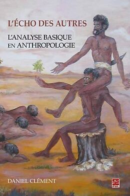 eBook (pdf) L'echo des autres : L'analyse basique en anthropologie de Daniel Clement Daniel Clement