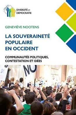 E-Book (pdf) La souverainete populaire en occident : communautes politiques, contestation et idees von Genevieve Nootens Genevieve Nootens