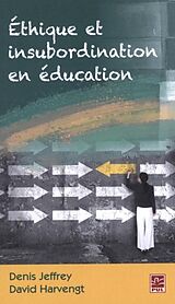 E-Book (pdf) Ethique et insubordination en education von 