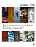 E-Book (pdf) Dire la diversite culturelle du Quebec : reflexions sur fond museal von 