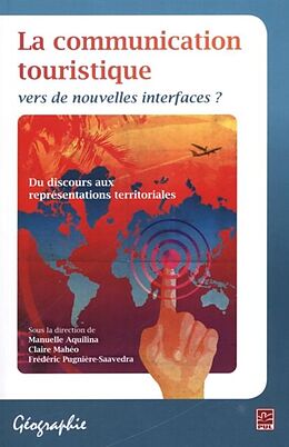 E-Book (pdf) La communication touristique : vers de nouvelles interfaces ? von 