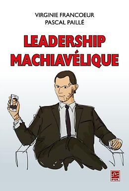 eBook (pdf) Leadership machiavelique de Pascal Paille Pascal Paille