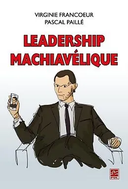 E-Book (pdf) Leadership machiavelique von Pascal Paille Pascal Paille