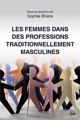 E-Book (pdf) Les femmes dans des professions traditionnellement masculines von Briere Sophie Briere