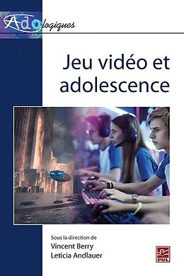 E-Book (pdf) Jeu vidéo et adolescence von Berry Vincent Berry