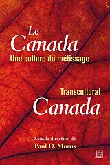 eBook (pdf) Le Canada, une culture du métissage / Transcultural Canada de Morris Paul D. Morris