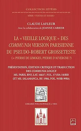 E-Book (pdf) La "Vieille logique" des Communia version parisienne du pseudo-Robert Grosseteste von Lafleur Claude Lafleur