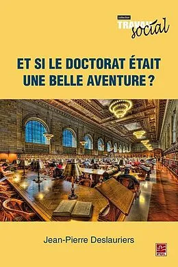 E-Book (epub) Et si le doctorat était une belle aventure? von Deslauriers Jean-Pierre Deslauriers