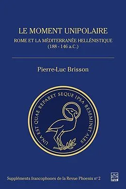 E-Book (pdf) Le moment unipolaire von Brisson Pierre-Luc Brisson