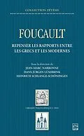 E-Book (pdf) Foucault. Repenser les rapports entre les Grecs et les Modernes von Lusebrink Hans-Jurgen Lusebrink