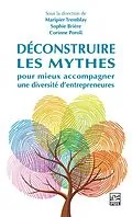 E-Book (pdf) Déconstruire les mythes pour mieux accompagner une diversité d'entrepreneures von Briere Sophie Briere