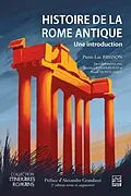 E-Book (pdf) Histoire de la Rome antique. Une introduction. 2e édition revue et augmentée von Brisson Pierre-Luc Brisson, Engerbeaud Mathieu Engerbeaud, Montlahuc Pascal Montlahuc