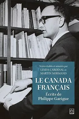 E-Book (pdf) Le Canada français von Garigue Philippe Garigue
