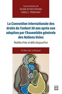 E-Book (pdf) La Convention internationale des droits de l'enfant 30 ans après son adoption par l'Assemblée générale des Nations unies von Collectif Collectif