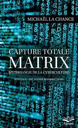 E-Book (pdf) Capture totale. MATRIX von La Chance Michael La Chance