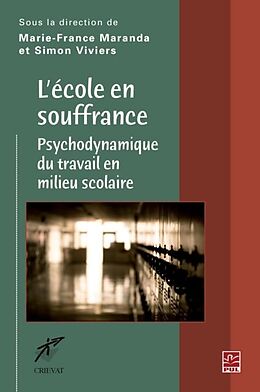 E-Book (pdf) L'ecole en souffrance : Psychodynamique du travail en ... von Maranda Maranda