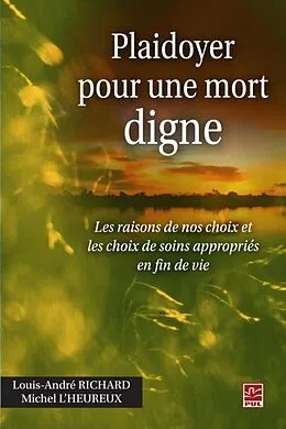 PDF Plaidoyer pour une mort digne von Louis-Andre Richard Louis-Andre Richard