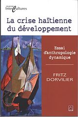 eBook (pdf) La crise haitienne du developpement : Essai d'anthropologie de 