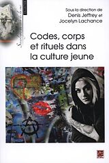 eBook (pdf) Codes, corps et rituels dans la culture jeune de 