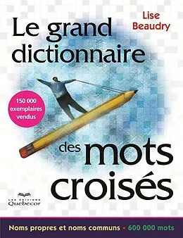 E-Book (epub) Le grand dictionnaire des mots croisés von Beaudry Lise Beaudry