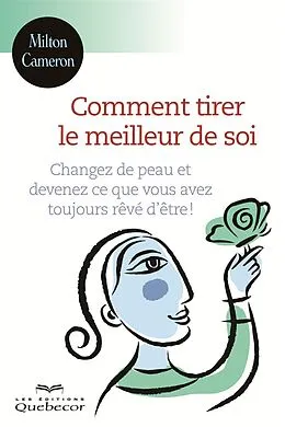 E-Book (epub) Comment tirer le meilleur de soi von Cameron Milton Cameron