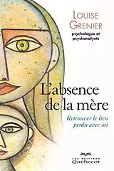 E-Book (epub) L'absence d'une mère von Grenier Louise Grenier