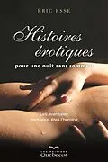 E-Book (epub) Histoires érotiques pour une nuit sans sommeil von Esse Eric Esse