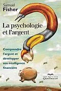 E-Book (epub) La psychologie et l'argent von Samuel Fisher Samuel