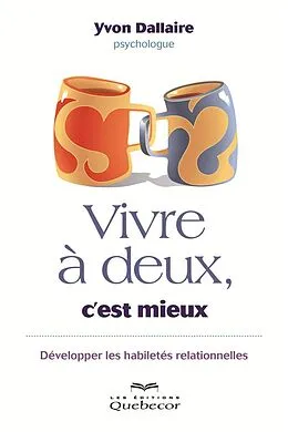 ePUB Vivre à deux, c'est mieux von Dallaire Yvon Dallaire