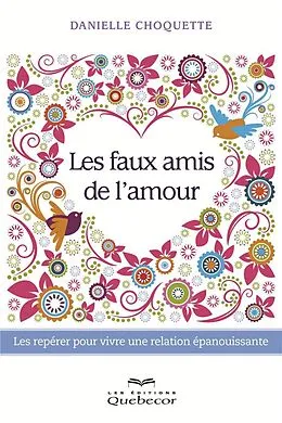 E-Book (epub) Les faux amis de l'amour von Choquette Danielle Choquette