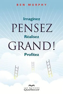 E-Book (epub) Pensez grand! von Murphy Ben Murphy