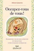 E-Book (epub) Occupez-vous de vous! von Cameron Milton Cameron