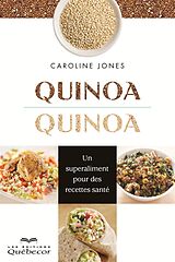 eBook (epub) Quinoa, quinoa de Jones Caroline Jones